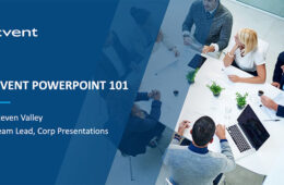 Cvent Power Point and Presentation 101 Class